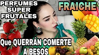 Top3 Perfumesfraiche tan FRUTALES que te comerán a BESOS💋 [upl. by Akedijn]