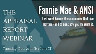 The Appraisal Report Webinar  Fannie Mae and ANSI [upl. by Alatea32]