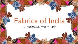 Fabrics Of India  A Colorful Journey of Indian Indigenous Fabrics [upl. by Matilda]