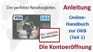 Kontoeröffnung bei der DKB ► Anleitung [upl. by Ramsden]