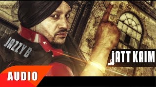 Jatt Kaim  Full Audio Song   Jazzy B  Simran Mundi  Speed Records [upl. by Bartholomew]