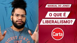 O QUE É LIBERALISMO  Manual do Jones [upl. by Annirok839]