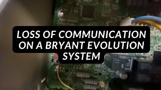 Loss of Communication on a Bryant Evolution System [upl. by Ilaw]