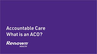 Accountable Care Organization ACO Trends in Healthcare [upl. by Hesther]