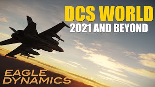 DCS WORLD  2021 AND BEYOND [upl. by Nhguaved]