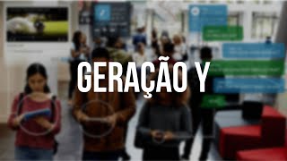 Conheça a Geração Y [upl. by Kryska]