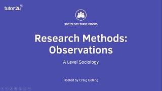 Research Methods Observations Sociology Theory amp Methods [upl. by Ahsatak]