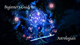 FFXIV Beginners Guide to Astrologian [upl. by Sachiko319]