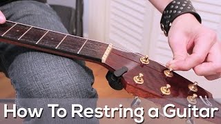 How to Restring a Guitar [upl. by Engdahl372]