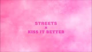 STREETS x KISS IT BETTER  DOJA CAT amp RIHANNA MASHUP [upl. by Collis786]