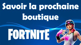 Comment savoir la prochaine boutique Fortnite en avance [upl. by Ecilahs]