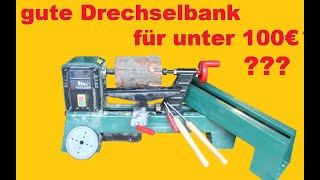 Test der Lidl Drechselbank Parkside PDB 100 A1 [upl. by Gagnon]