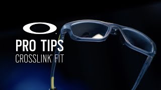 Crosslink Fit  OAKLEY PRO TIPS [upl. by Kristianson]