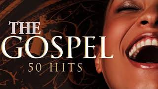 Top 50 Gospel Hits Of All Time  Christian Praise and Worship Songs  Inspirational Gospel Music [upl. by Ahcilef582]