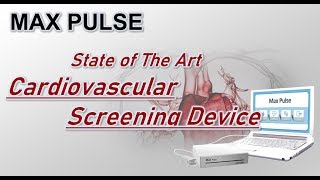 Cardiovascular Screening Medical Device  Max Pulse [upl. by Hsaka]