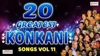 Top 20 Greatest Konkani Songs Vol 11  Superhit Konkani Songs [upl. by Aikal258]