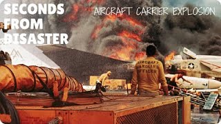 Seconds From Disaster Aircraft Carrier Explosion  Full Episode  National Geographic Documentary [upl. by Mullac95]