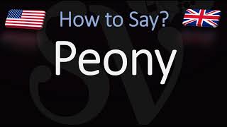 How to Pronounce Peony CORRECTLY [upl. by Anilrahc]