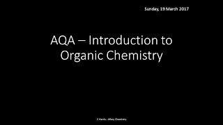 AQA 31 Introduction to Organic Chemistry REVISION [upl. by Mcquade76]