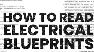 How to read Electrical Blueprints [upl. by Deehan]