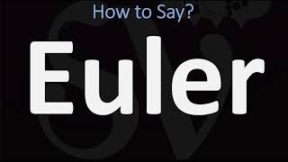 How to Pronounce Euler CORRECTLY [upl. by Eillil669]