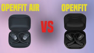 Shokz OpenFit Air vs Shokz OpenFit [upl. by Okram]