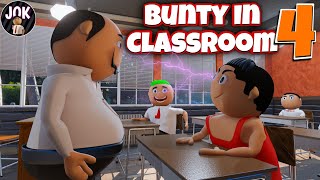 JOK  BUNTY IN CLASSROOM EP 4 [upl. by Neelia]