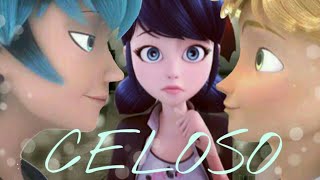 Celoso  Miraculous [upl. by Htiekram]