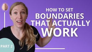 How to Set Boundaries That Actually Work Part 2 Relationship Skills 6 [upl. by Rento]