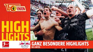 quotWahnsinnsspielquot RB Leipzig  1 FC Union Berlin 12  Besondere Highlights  Bundesliga [upl. by Onidranreb]