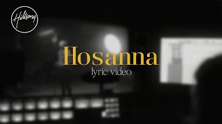 Hosanna Official Lyric Video  Hillsong Worship [upl. by Atileda281]