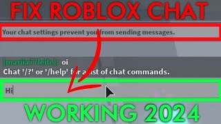 2024 ✅ HOW TO FIX CHAT IN ROBLOX quotYour Chat Settings Prevent You From Sending Messagesquot [upl. by Katushka]