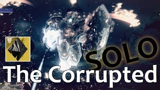 Destiny 2  Solo quotThe Corruptedquot  Malfeasance Quest [upl. by Asemaj]