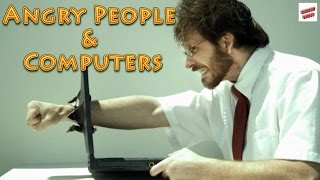 Angry People amp Computers Compilation [upl. by Yendic237]