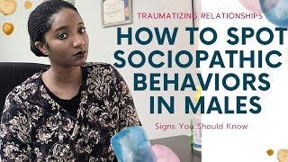 How To Spot Traumatizing Sociopathic Behavior In Males  Psychotherapy Crash Course [upl. by Ricarda]