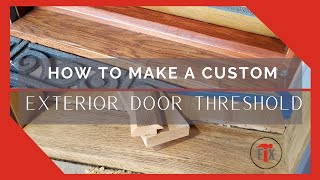 How to Make a Custom Exterior Door Threshold [upl. by Carnes]