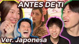 JAPONESES REACCIONAN A MON LAFERTE  ANTES DE TI VER JAPONÉS [upl. by Notnel]