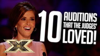 10 Auditions that the Judges LOVED  The X Factor UK [upl. by Roid]