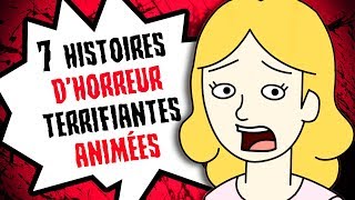 7 HISTOIRES DHORREUR TERRIFIANTES ANIMÉES [upl. by Marshal]