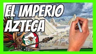 ✅ Resumen el IMPERIO AZTECA en 10 minutos  La historia del mayor imperio de MESOAMÉRICA [upl. by Rolfston]