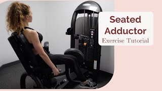 How to use the seated adductor machine Exercise Tutorial [upl. by Lissy]