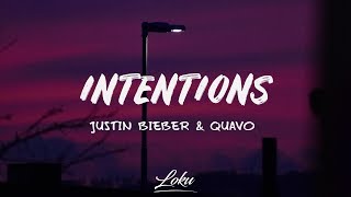 Justin Bieber  Intentions Lyrics ft QUAVO [upl. by Aninnaig]