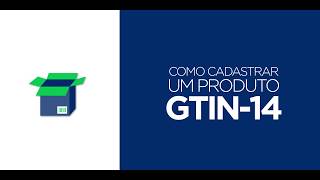 Como cadastrar um produto GTIN14 [upl. by Seugram]