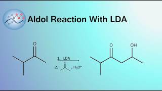 Aldol Reaction Mechanism With LDA  Organic Chemistry [upl. by Evot760]