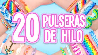 20 IDEAS PARA HACER PULSERAS DE HILO COMPILACIÓN  Tutoriales Belen [upl. by Eb844]