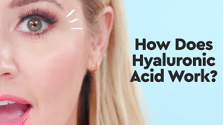 How Does Hyaluronic Acid Work  The Makeup [upl. by Ailina855]