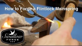 How to make a Flintlock Mainspring Swallow Forge [upl. by Eldwin]