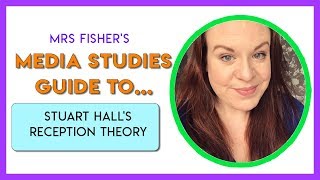 Media Studies  Stuart Halls Reception Theory  Simple Guide For Students amp Teachers [upl. by Smaoht]