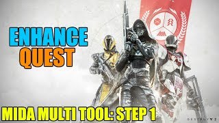 ENHANCE QUEST Walkthrough  Destiny 2 [upl. by Radmilla]