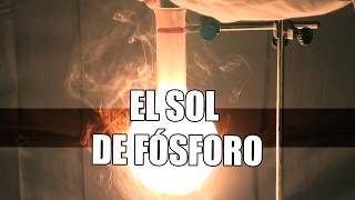 Haciendo un SOL de FÓSFORO  EXPERIMENTO INCREIBLE [upl. by Atsejam598]